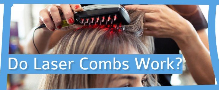 featured image do laser combs work